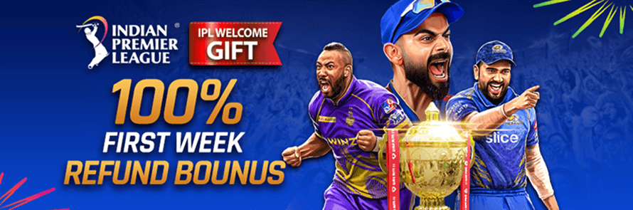 100% First Week Refund Bonus – IPL 2025 Welcome Gift